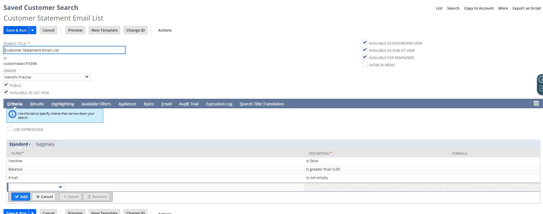 NetSuite saved search criteria — Customer Statement Email List showing Inactive is false, Balance greater than 0, Email is not empty